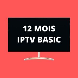 12 MOIS IPTV BASIC